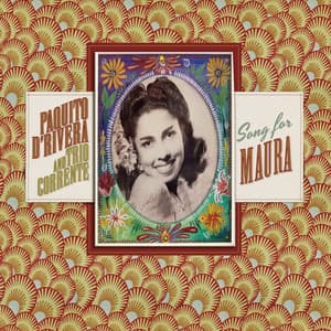 Song for Maura - Paquito D'Rivera