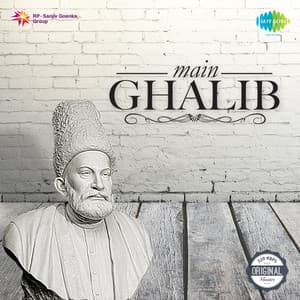 Main Ghalib - Gulzar