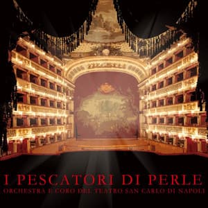 Bizet: I Pescatori di perle - Georges Bizet