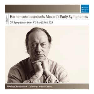 Nikolaus Harnoncourt Conducts Mozart Early Symphonies - Wolfgang Amadeus Mozart