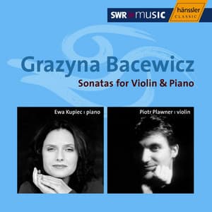 Bacewicz: Sonatas for Violin and Piano - Grażyna Bacewicz