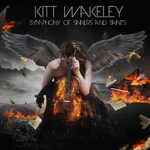 Symphony of Sinners & Saints - Kitt Wakeley