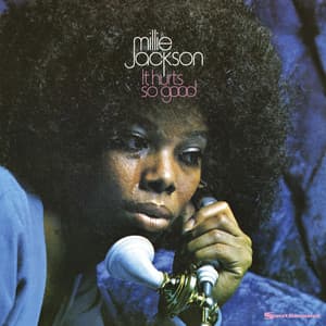 It Hurts so Good - Millie Jackson