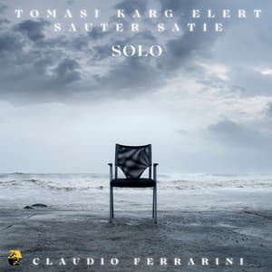 Tomasi, Karg-Elert, Sauter, Satie: SOLO - Claudio Ferrarini