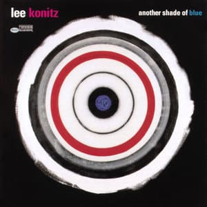Another Shade Of Blue - Lee Konitz