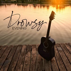 Drowsy Evening: Peaceful Rain and Guitar Melodies - Relaxation - Ambient