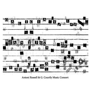 Galicia e as Cantigas de Santa María de Alfonso X - Antoni Rossell