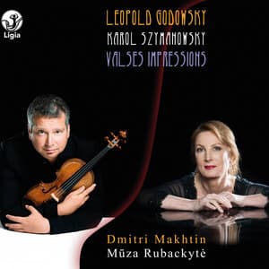 Leopold Godowsky - Karol Szymanowski: Valses Impressions - Leopold Godowsky