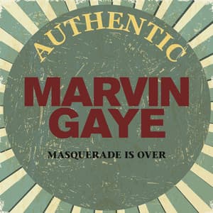 The Masquerade is Over - Early Hits - Marvin Gaye
