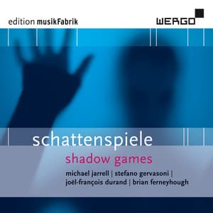 Edition Musikfabrik, Vol. 04 - Schattenspiele - Ensemble Musikfabrik