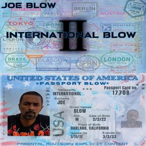 International Blow II - Joe Blow