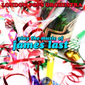 London Pops Orchestra Play The Music of James Last - London Pops Orchestra