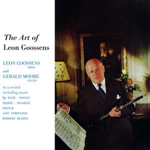 The Art Of Leon Goossens - Johann Sebastian Bach