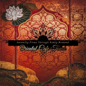 Serenity Flows Through Every Moment - Oriental Cafe Touch
