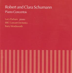 Robert & Clara Schumann: Piano Concertos - Lucy Parham