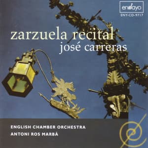 Zarzuela Recital: Jose Carreras - José Carreras
