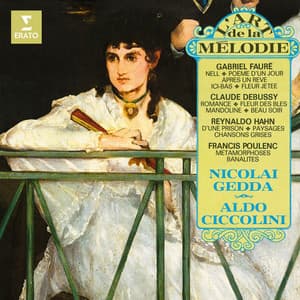 L'art de la mélodie. Debussy, Fauré, Hahn, Poulenc, Satie - Nicolai Gedda