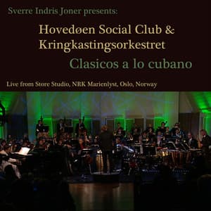 Clasicos a Lo Cubano - The Norwegian Radio Orchestra