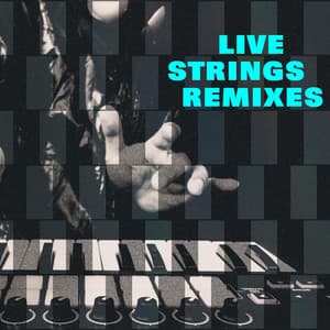 Live Strings Remixes - Laurent Dury