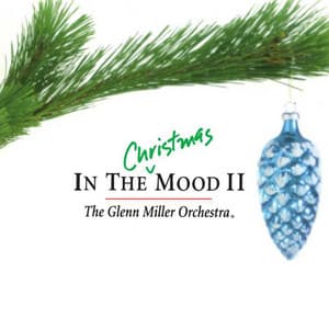 In the Christmas Mood II - Glenn Miller Orchestra