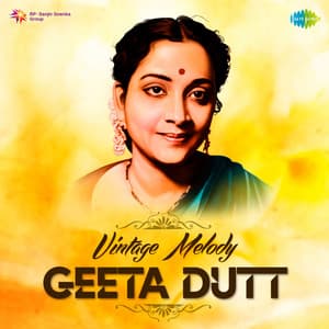 Vintage Melody Geeta Dutt - Geeta Dutt