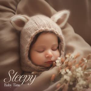 Sleepy Time: Super Relaxing Baby Lullaby to Rock Your Baby into Blissful Sleep - Baby Music Center