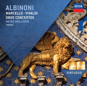Albinoni, Marcello & Vivaldi: Oboe Concertos - Heinz Holliger