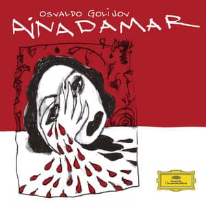 Golijov: Ainadamar - Osvaldo Golijov