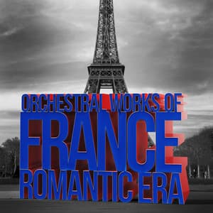 Orchestral Works of France: Romance Era - The Fairer Sax