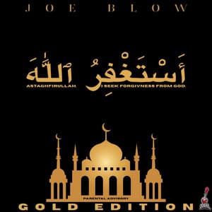 Astaghfirullah - Joe Blow