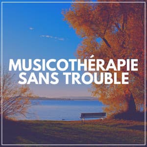 Musicothérapie Sans Trouble - Sommeil profond