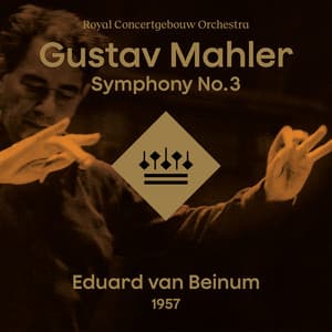 Mahler: Symphony No. 3 in D Minor - Gustav Mahler