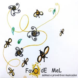 Favo de Mel - Luís Eduardo Corbani