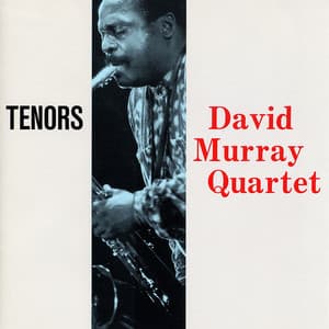 Tenors - David Murray