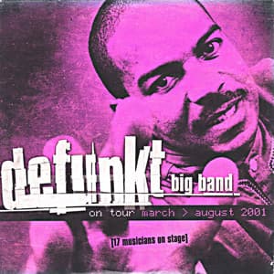 Defunkt Big Band - Defunkt Big Band