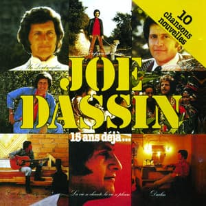 15 Ans Dejà - Joe Dassin