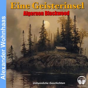 Eine Geisterinsel - Alexander Wohnhaas