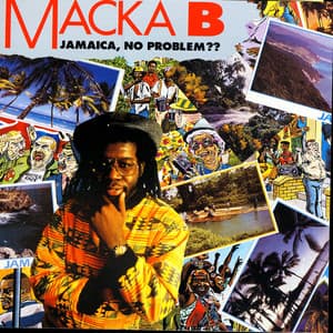 Jamaica, No Problem?? - Macka B