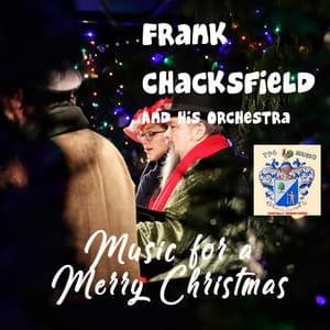 Music for a Merry Christmas - Frank Chacksfield