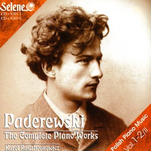 Ignacy Jan Paderewski: The Complete Piano Works vol. 1-2 - Ignacy Jan Paderewski