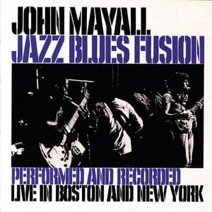 Jazz Blues Fusion - John Mayall