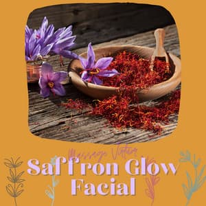 Saffron Glow Facial - Massage Virtuor