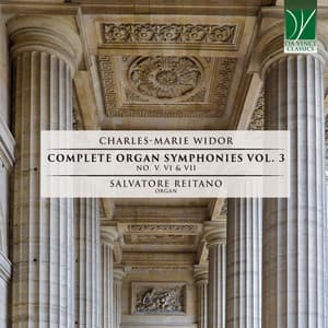 Charles-Marie Widor: Complete Organ Symphonies, Vol. 3 - Charles-Marie Widor