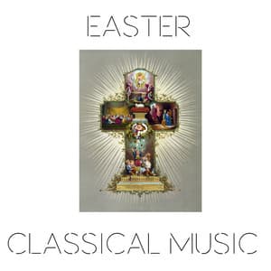 Easter Classical Music - Johann Sebastian Bach