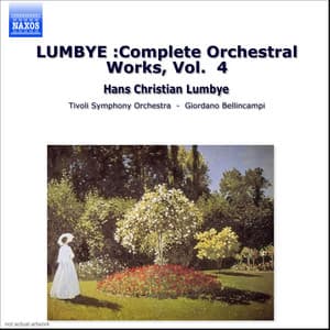 Lumbye: Complete Orchestral Works, Vol. 4 - Hans Christian Lumbye
