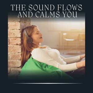 The Sound Flows and Calms You - White Noise Rain