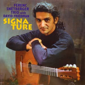 The Enja Heritage Collection: Signature - Ferenc Snétberger