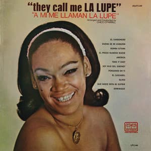 They Call Me La Lupe - La Lupe