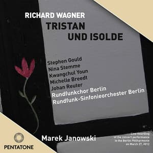 Wagner: Tristan und Isolde - Richard Wagner