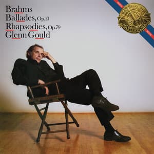 Brahms: Ballades, Op. 10 & Rhapsodies, Op. 79 - Johannes Brahms